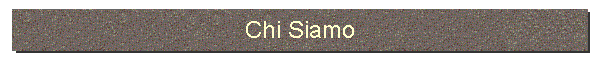 Chi Siamo