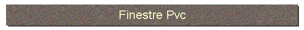 Finestre Pvc